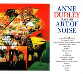 Plays The Art Of Noise - Dudley Anne