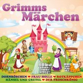 Grimms Marchen - Lieder Und Geschic