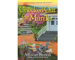 A Haunted Library Mystery 4 - Checked Out for Murder