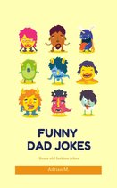 Fun 1 - Cool Funny Dad Jokes