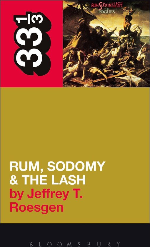The Pogues' Rum, Sodomy and the Lash (ebook), Jeffrey T. Roesgen 9781441105707 Boeken The Pogues' Rum, Sodomy and the Lash (ebook), Jeffrey T. Roesgen 9781441105707 Boeken