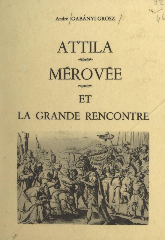 Attila, Mérovée et la grande rencontre - cover