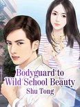 Volume 4 4 - Bodyguard to Wild School Beauty