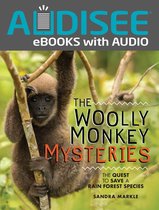Sandra Markle's Science Discoveries - The Woolly Monkey Mysteries