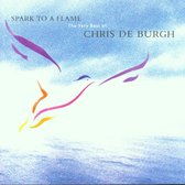 Chris De Burgh - Spark To A Flame (CD)