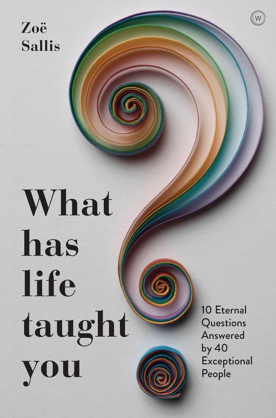 What Has Life Taught You? - cover