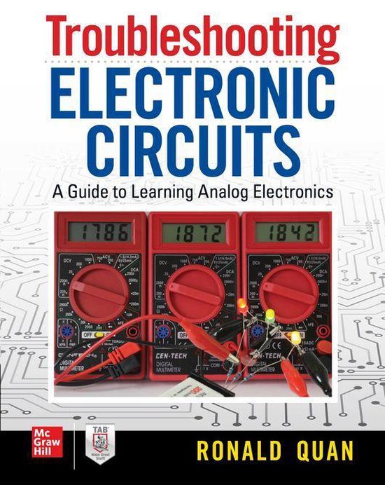 Troubleshooting Electronic Circuits: A Guide to Learning Ana ... - cover
