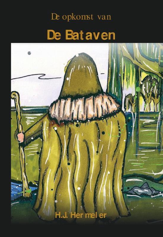 De Bataven 1 - De opkomst van de Bataven