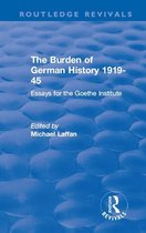 Routledge Revivals - The Burden of German History 1919-45