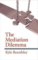 Cornell Studies in Security Affairs - The Mediation Dilemma