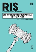 La Revue internationale et stratégique 116 - Une justice pénale internationale encore à venir