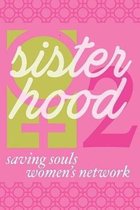 Sisterhood 2