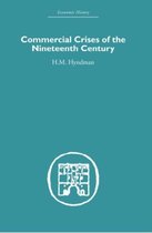 Economic History- Commercial Crises of the Nineteenth Century