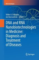 DNA and RNA Nanobiotechnologies in Medicine