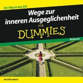 Wege zur inneren Ausgeglichenheit fur Dummies Hoerbuch