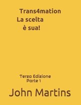 Trans4mation La Scelta