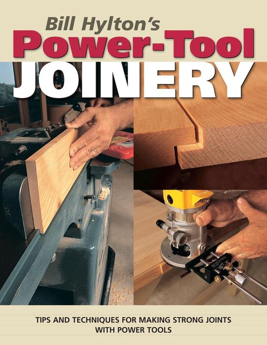 Bill Hylton's Power-Tool Joinery - cover