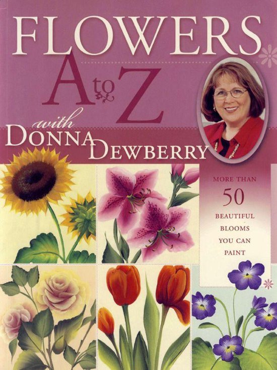 Flowers a to Z with Donna Dewberry - cover