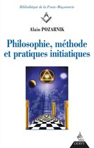 Bibliothèque de la Franc-Maçonnerie - Philosophie, méthode et pratique initiatiques