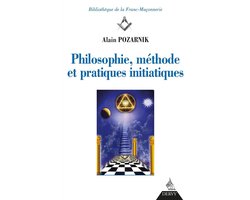 Bibliothèque de la Franc-Maçonnerie - Philosophie, méthode et pratique initiatiques