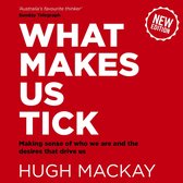 What Makes Us Tick