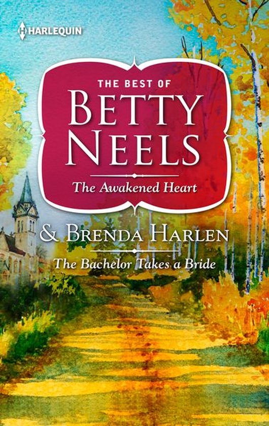 The Awakened Heart & The Bachelor Takes a Bride - cover