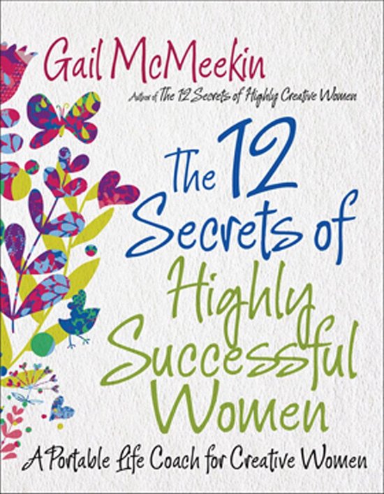 The 12 Secrets of Highly Successful Women - cover