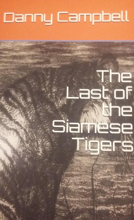 The Last of the Siamese Tigers - cover