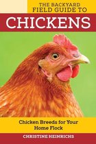 Voyageur Field Guides - The Backyard Field Guide to Chickens