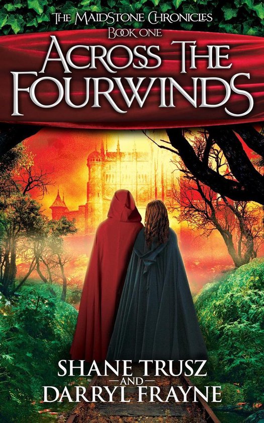 The Maidstone Chronicles 1 - Across the Fourwinds - cover