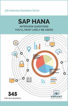Job Interview Questions Series - SAP HANA Interview Questions You'll Most Likely Be Asked
