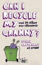 Can I Recycle My Granny?