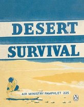 Air Ministry Survival Guide 3 - Desert Survival