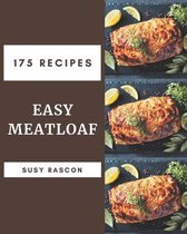 175 Easy Meatloaf Recipes