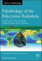 TOPA Topics in Paleobiology - Paleobiology of the Polycystine Radiolaria