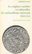 Les origines sociales et culturelles du nationalisme marocain