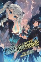 Death March to the Parallel World Rhapsody 3 - Death March to the Parallel World Rhapsody, Vol. 3 (light novel)