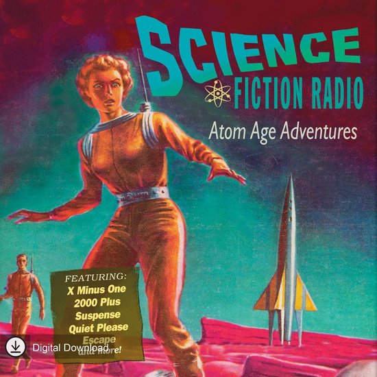 Science Fiction Radio: Atom Age Adventures - cover