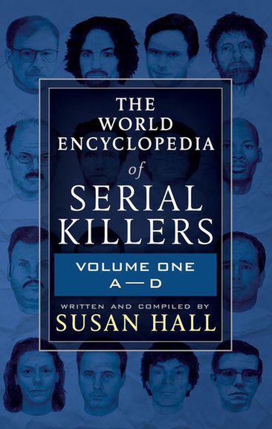 Omslag van The World Encyclopedia of Serial Killers: Volume One, A–D