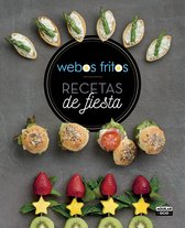 Webos Fritos - Recetas de fiesta (Webos Fritos)
