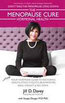 The Menopause Cure: Hormonal Health