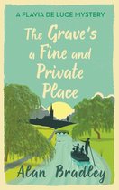 Flavia de Luce Mystery - The Grave's a Fine and Private Place