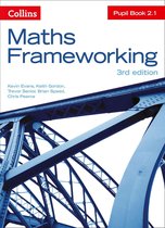 Maths Frameworking 2.1 - KS3 Maths Pupil Book 2.1 (Maths Frameworking)
