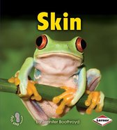 First Step Nonfiction — Body Coverings - Skin