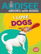 Bumba Books ® — Pets Are the Best - I Love Dogs