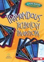 Awesome Inventions You Use Every Day - Tremendous Technology Inventions