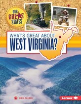 Our Great States - What's Great about West Virginia?