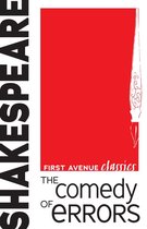 First Avenue Classics ™ - The Comedy of Errors