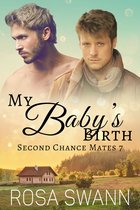 Second Chance Mates 7 - My Baby’s Birth