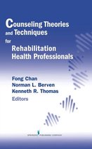 Counseling Theories and Techniques for Rehabilitation Health Professionals. Springer Series on Rehabilitation.